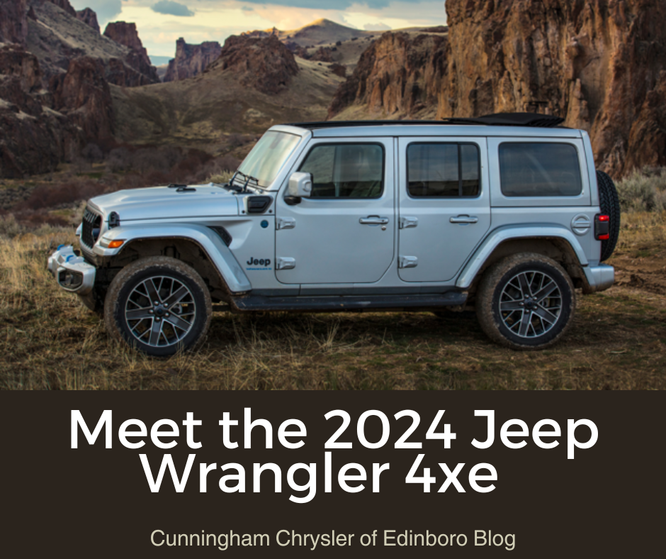 A photo of a 2024 Jeep Wrangler 4xe and the text: Meet the 2024 Jeep Wrangler 4xe - Cunningham Chrysler of Edinboro Blog