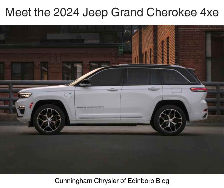 A side view of a 2024 Jeep Grand Cherokee 4Xe and the text: Meet the 2024 Jeep Grand Cherokee 4xe