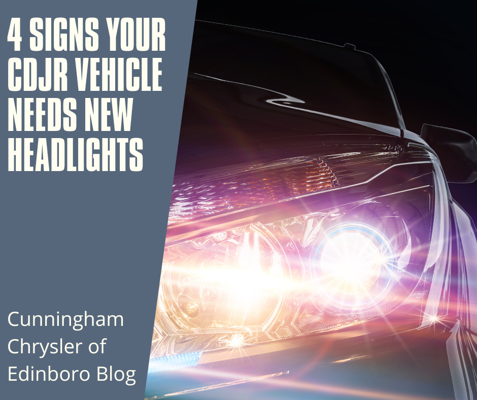 A photo of a cars headlights and the text: 4 Signs Your CDJR Vehicle Needs New Headlights